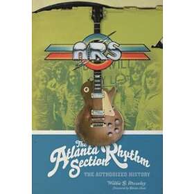 Willie G Moseley: Atlanta Rhythm Section: The Authorized History