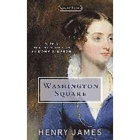 Henry James: Washington Square