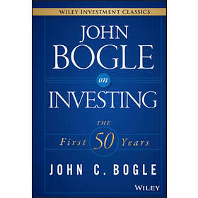 Bogle: John Bogle on Investing The First 50 Years