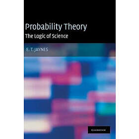 E T Jaynes: Probability Theory