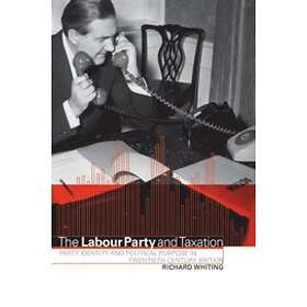 Richard Whiting: The Labour Party and Taxation