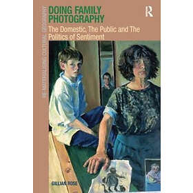 Gillian Rose: Doing Family Photography