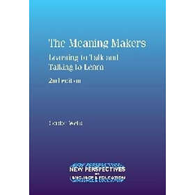 Gordon Wells: The Meaning Makers