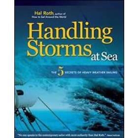 Hal Roth: HANDLING STORMS AT SEA