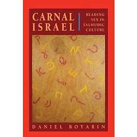 Daniel Boyarin: Carnal Israel