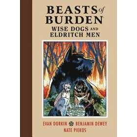 Evan Dorkin: Beasts Of Burden: Wise Dogs And Eldritch Men