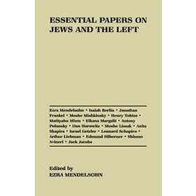 Ezra Mendelsohn: Essential Papers on Jews and the Left