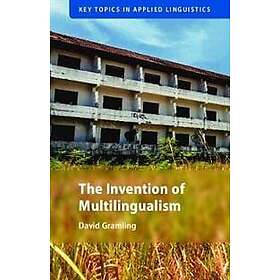 David Gramling: The Invention of Multilingualism