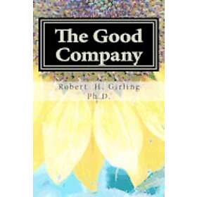 Robert Girling: The Good Company