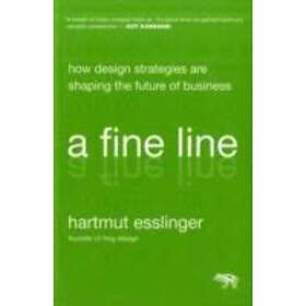 H Esslinger: A Fine Line How Design Strategies Are Shaping the Future of Busines