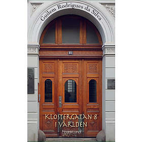 Guilem Rodrigues da Silva: Klostergatan 8 i världen