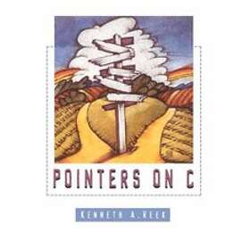 Kenneth Reek: Pointers on C