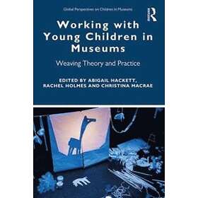 Abigail Hackett, Rachel Holmes, Christina MacRae: Working with Young Children in