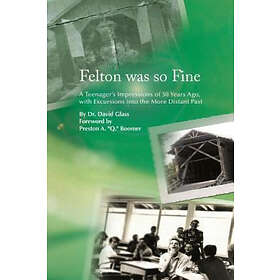 David Glass: Felton Was So Fine