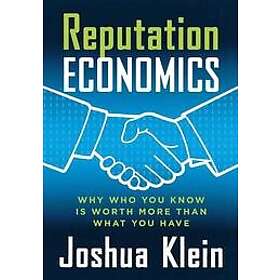 Joshua Klein: Reputation Economics