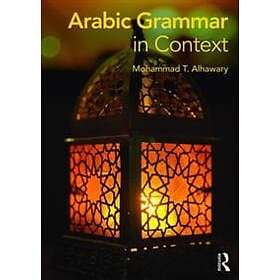 Mohammad Alhawary: Arabic Grammar in Context