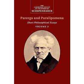 Arthur Schopenhauer: Schopenhauer: Parerga and Paralipomena: Volume 2