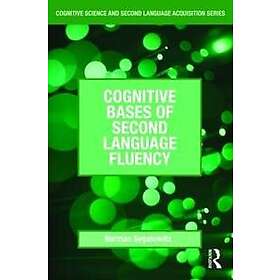 Norman Segalowitz: Cognitive Bases of Second Language Fluency