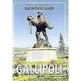 Tonie Holt, Valmai Holt: Major &; Mrs Holt's (Gallipoli) Battlefield Guide to Ga