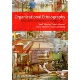 Sierk Ybema: Organizational Ethnography