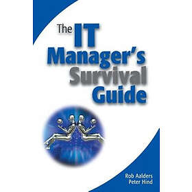 R Aalders: The IT Managers Survival Guide