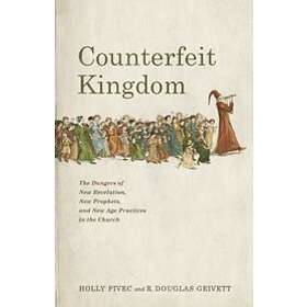 Holly Pivec: Counterfeit Kingdom