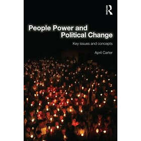 April Carter: People Power and Political Change