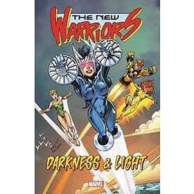 Fabian Nicieza: New Warriors: Darkness And Light
