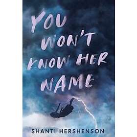 Shanti Hershenson: You Won't Know Her Name