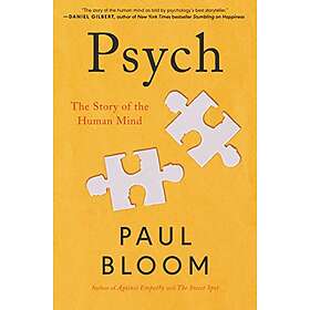 Paul Bloom: Psych: The Story of the Human Mind