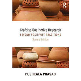 Pushkala Prasad: Crafting Qualitative Research