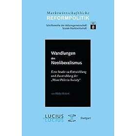 Philip Plickert: ssWandlungen Des Neoliberalismus