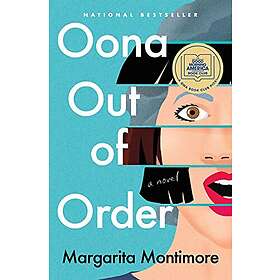 Margarita Montimore: Oona Out Of Order
