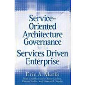 EA Marks: Service-Oriented Architecture (SOA) Governance for the Services Driven
