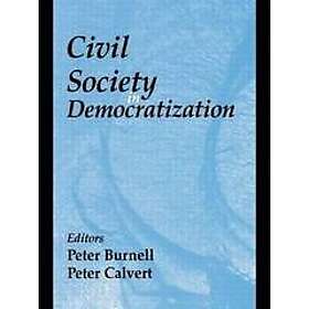 Peter Burnell, Peter Calvert: Civil Society in Democratization, Från 660 kr
