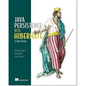 Christian Bauer: Java Persistence with Hibernate