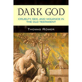 Thomas Romer: Dark God