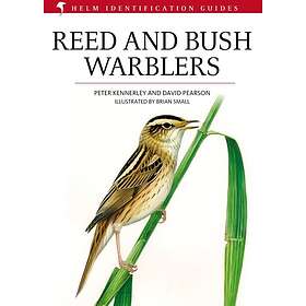 Peter Kennerley, David Pearson: Reed and Bush Warblers