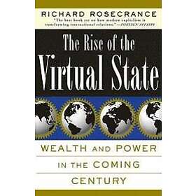 Richard Rosecrance: The Rise Of Virtual State