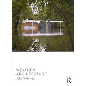 Jonathan Hill: Weather Architecture