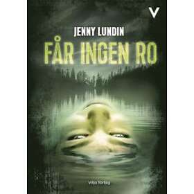 Jenny Lundin: Får ingen ro