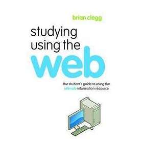 Brian Clegg: Studying Using the Web
