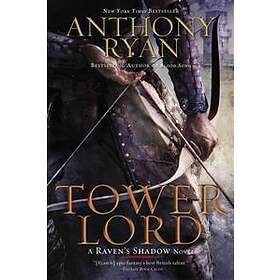Anthony Ryan: Tower Lord