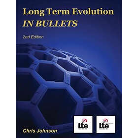 Chris Johnson: Long Term Evolution IN BULLETS, 2nd Edition