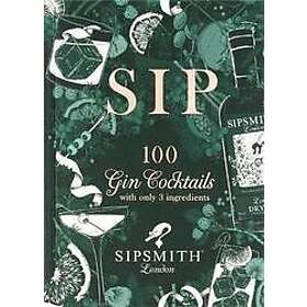 Sipsmith: Sipsmith: Sip
