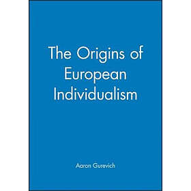 A Gurevich: Origins of European Individualism