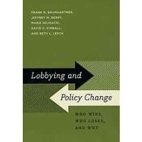 Frank R Baumgartner: Lobbying and Policy Change