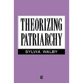 S Walby: Theorizing Patriarchy