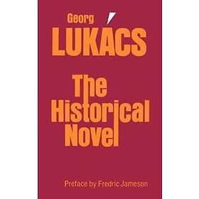 Georg Lukacs: The Historical Novel