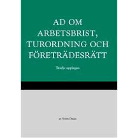Sören Öman: AD om arbetsbrist, turordning och företrädesrätt